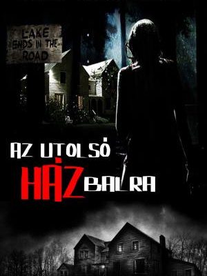 Az utolsó ház balra teljes film magyarul online