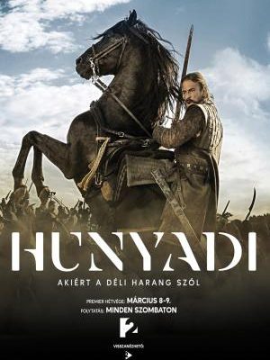 Hunyadi 1. évad teljes sorozat online magyarul